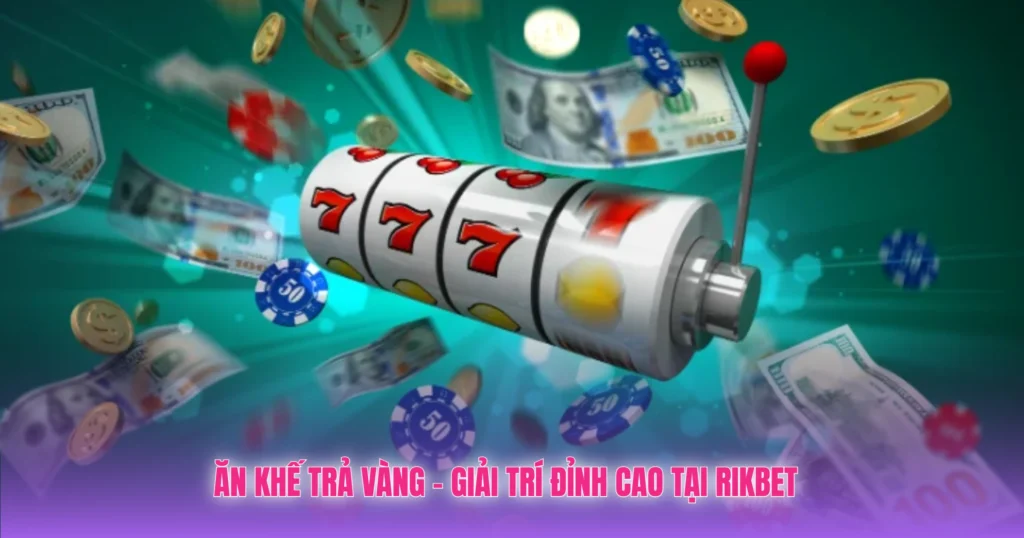 an khe tra vang giai tri dinh cao tai rikbet